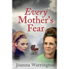 Every Mother's Fear - Paperback