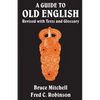 A Guide to Old English: Revised with Texts and Glossary - Paperback