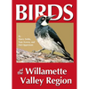 Birds of the Willamette Valley Region - Paperback