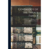 Genealogy of the Thrall Family: Also of the Rose Family to the Year 1862 - Paperback