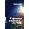 Futurology in Education and Learning - Hardcover