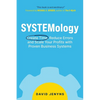 SYSTEMology: Create time, reduce errors and scale your profits with proven business systems - Paperback