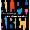 The Hidden Alphabet - Hardcover