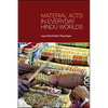 Material Acts in Everyday Hindu Worlds - Paperback
