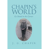 Chapin's World: Go Stand in the Corner - Hardcover