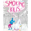 Smoking Kills - Paperback