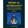 Medical Astrology: Discovering the Psychology of Disease using Triangles. Edition 2. - Paperback