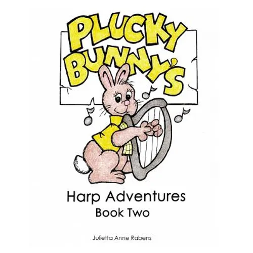 Plucky Bunny's Harp Adventures Book 2 - Paperback