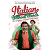 Italian Without Words - Paperback