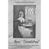 Anne Bradstreet: The Life and Legacy of the Famous Puritan Poet in the American Colonies - Paperback