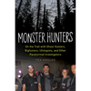 Monster Hunters: On the Trail with Ghost Hunters, Bigfooters, Ufologists, and Other Paranormal Investigators - Paperback