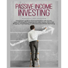 Passive Income Investing: A beginner's Guide on Financial Freedom with Secrets, Ideas and Blueprint. Investing and Make Money Online with Blogging, Dr - Paperback