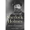 The Autobiography of Sherlock Holmes - Paperback