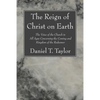 The Reign of Christ on Earth - Paperback