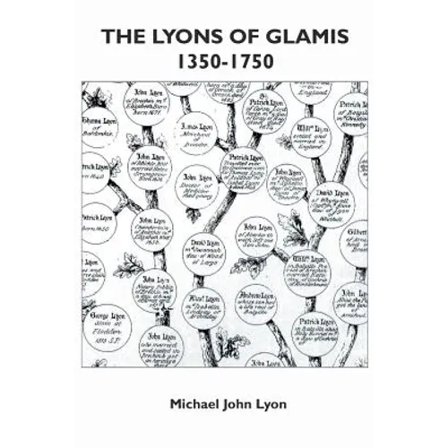 The Lyons of Glamis 1350-1750 - Paperback