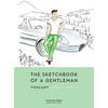 The Sketchbook of a Gentleman: Tuscany - Hardcover