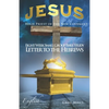 Jesus High Priest of the New Covenant: Letter to the Hebrews verse by verse - Paperback