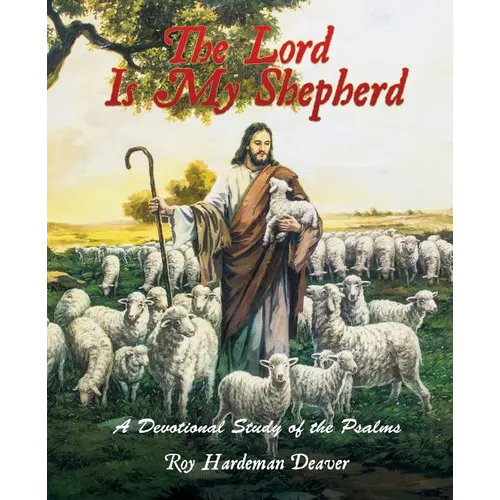 The Lord Is My Shepherd - Paperback