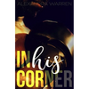 In His Corner - Paperback