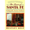 Feast of Santa Fe: Cooking of the American Southwest - Paperback