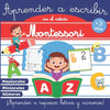 Aprender a Escribir con el Método Montessori: Libro de actividades Montessori +3 años - Libro de actividades para niños - Aprender a repasar letras y - Paperback