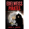 Edelweiss Pirates: The Edelweiss Express - Paperback