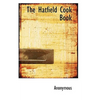 The Hatfield Cook Book - Paperback