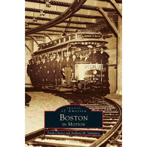 Boston in Motion - Hardcover