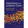 Optimising your academic career: Advice for early career scholars - Paperback