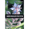 Garden on an Alien Star System - Paperback