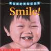 Smile! (Baby Faces Board Book) - Board Book