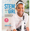 Stem Like a Girl: Empowering Knowledge and Confidence to Lead, Innovate, and Create - Paperback