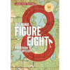 Figure Eight: A Northern Lakes Mystery - Hardcover