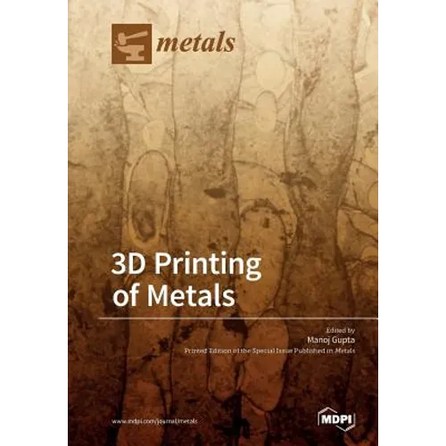3D Printing of Metals - Paperback