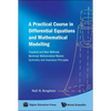 A Practical Course in Differential Equ.. - Hardcover