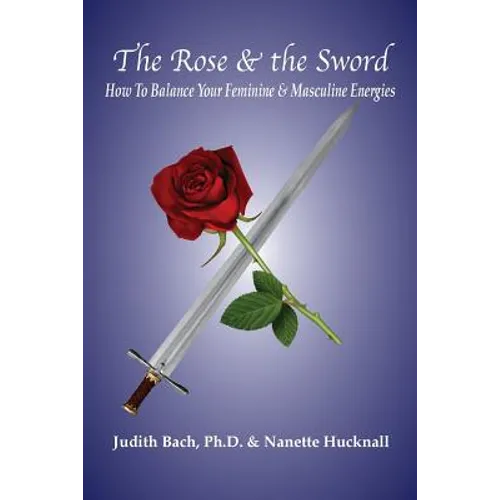 The Rose and the Sword - Paperback
