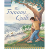 The Tsunami Quilt: Grandfather's Story - Hardcover