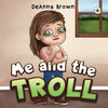 Me and the Troll - Paperback