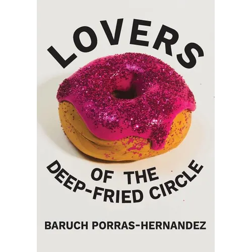 Lovers of the Deep-Fried Circle - Paperback