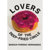 Lovers of the Deep-Fried Circle - Paperback