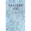 Cracked Ice: What Happens When the Lights Go Out? - Paperback