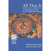 All That Is: A Naturalistic Faith for the Twenty-First Century - Paperback