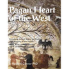 The Pagan Heart of the West: Vol. III Rituals and Ritual Specialists, Vol IV Christianisation - Paperback