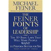 The Feiner Points of Leadership: The 50 Basic Laws That Will Make People Want to Perform Better for You - Paperback
