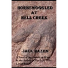 Hornswoggled at Hell Creek - Paperback