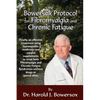 The Bowersox Protocol for Fibromyalgia and Chronic Fat - Paperback