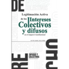 Legitimación de los Intereses Colectivos en el Amparo Constitucional - Paperback