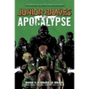 Junior Braves of the Apocalypse Vol. 1: A Brave Is Brave - Hardcover