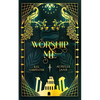 Worship Me - Paperback