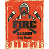 Fire Alarm Log Book: Safety Alarm Data Entry And Fire With Yourself For The Whole Year - Paperback